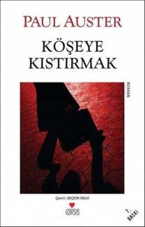 KÖŞEYE KISTIRMAK