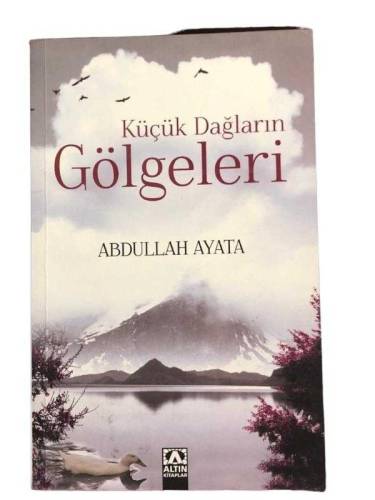 KÜÇÜK DAĞLARIN GÖLGELERİ - 0