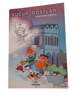 KÜÇÜK DOSTLAR - ÇİZGİ ROMAN