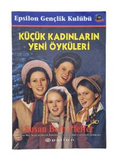KÜÇÜK KADINLARIN YENİ ÖYKÜLERİ