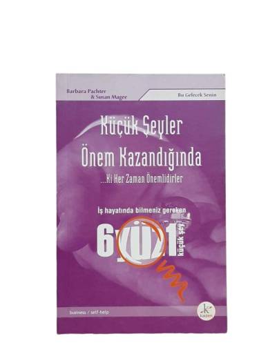 KÜÇÜK ŞEYLER ÖNEM KAZANDIĞINDA...Kİ HER ZAMAN ÖNEMLİDİR - 0