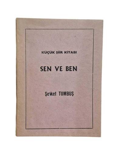 KÜÇÜK ŞİİR KİTABI SEN VE BEN - 0
