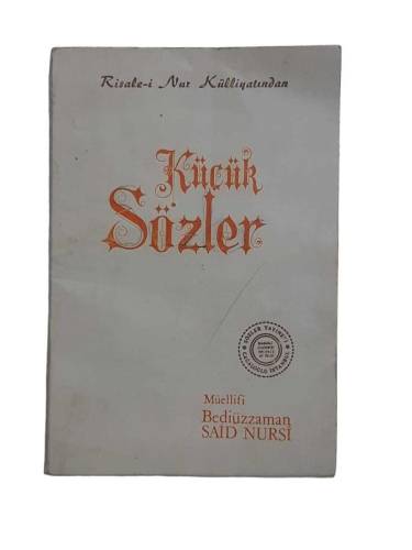 KÜÇÜK SÖZLER RİSALE-İ NUR KÜLLİYATINDAN - 0