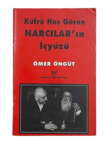 KÜFRÜ HOŞ GÖREN NARCILAR'IN İÇYÜZÜ - 0