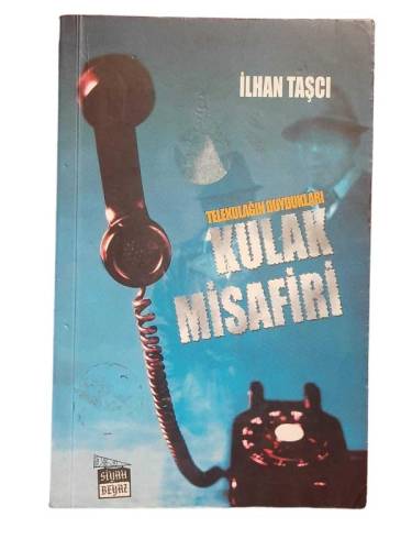 KULAK MİSAFİRİ (TELE KULAĞIN DUYDUKLARI) - 0