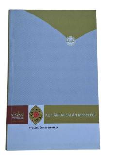 KUR'AN'DA SALAH MESELESİ