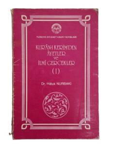 KUR'AN-I KERİM'DEN AYETLER VE İLMİ GERÇEKLER 1