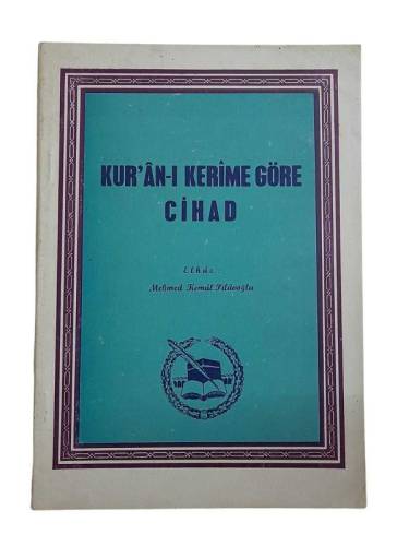 KUR'AN-I KERİM'E GÖRE CİHAD - 0