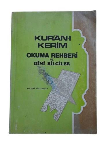 KUR'AN-I KERİM OKUMA REHBERİ VE DİNİ BİLGİLER - 0