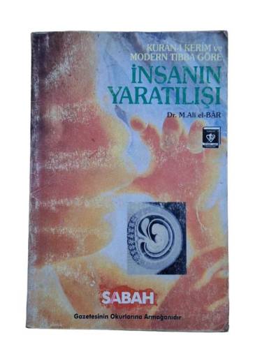 KUR'AN-I KERİM VE MODERN TIBBA GÖRE İNSANIN YARATILIŞI - 0