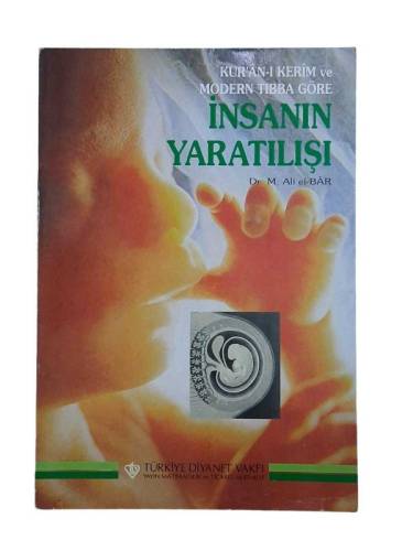 KUR'AN-I KERİM VE MODERN TIBBA GÖRE İNSANIN YARATILIŞI - 0