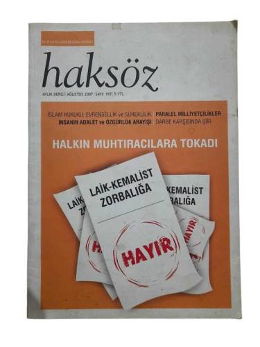KUR'AN'IN AYDINLIĞINA DOĞRU HAKSÖZ AYLIK DERGİ SAYI 197 AĞUSTOS 2007 - 0