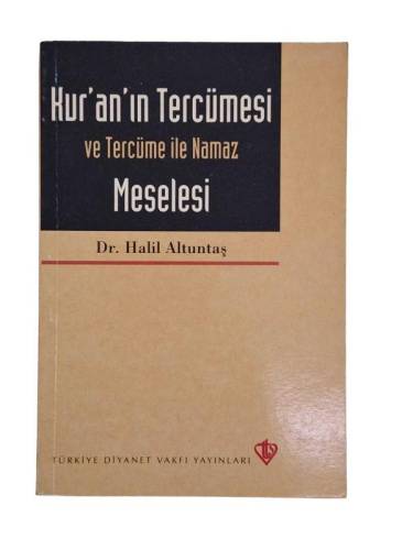 KUR'AN'IN TERCÜMESİ VE TERCÜME İLE NAMAZ MESELESİ - 0