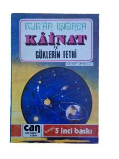 KUR'AN IŞIĞINDA KAİNAT VE GÖKLERİN FETHİ