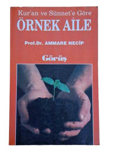KUR'AN VE SÜNNETE GÖRE ÖRNEK AİLE - 0