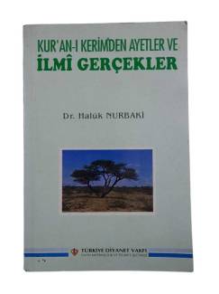 KUR'ANI KERİMDEN AYETLER VE İLMİ GERÇEKLER