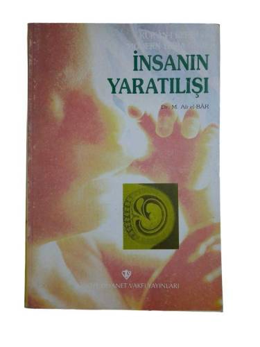 KURAN'I KERİM VE MODERN TIBBA GÖRE İNSANIN YARATILIŞI - 0