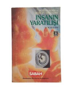 KURAN-I KERİM VE MODERN TIBBA GÖRE İNSANIN YARATILIŞI