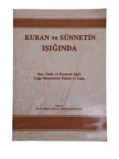 KURAN VE SÜNNETİN IŞIĞINDA