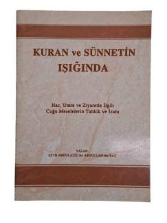 KURAN VE SÜNNETİN IŞIĞINDA
