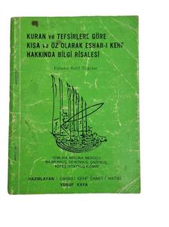 KURAN VE TEFSİRLERE GÖRE KISA VE ÖZ OLARAK ESHAB-I KEHF HAKKINDA BİLGİ RİSALESİ