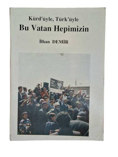 KÜRD'ÜYLE TÜRK'ÜYLE BU VATAN HEPİMİZİN - 0