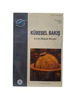 KÜRESEL BAKIŞ ÇEVİRİ HUKUK DERGİSİ 2012 SAYI.4 YIL: 1