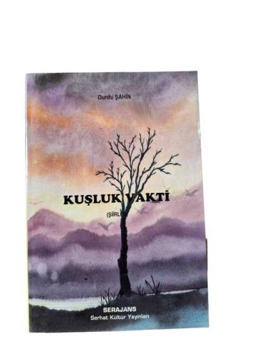 KUŞLUK VAKTİ -ŞİİRLER - İMZALI - 0