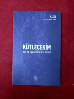 KÜTLEÇEKİM - AĞIR BİR KONU ÜZERİNE KISA GEZİNTİ