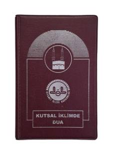 KUTSAL İKLİMDE DUA