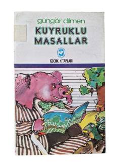 KUYRUKLU MASALLAR