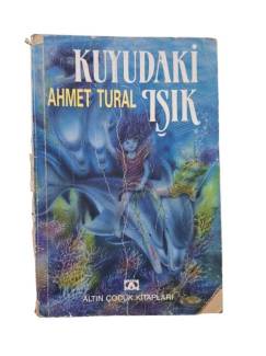 KUYUDAKİ IŞIK