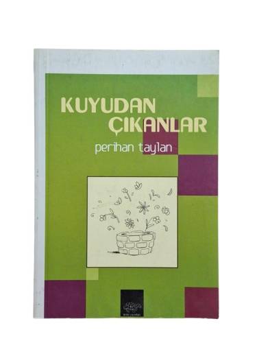 KUYUDAN ÇIKANLAR-İMZALI - 0