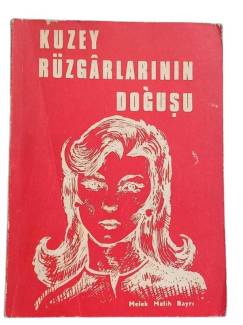 KUZEY RÜZGÂRLARININ DOĞUŞU