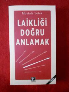LAİKLİĞİ DOĞRU ANLAMAK