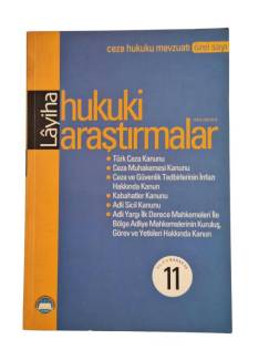 LAYİHA HUKUKİ ARAŞTIRMALAR YIL:3 SAYI:11 BAHAR 05 ÖZEL SAYI