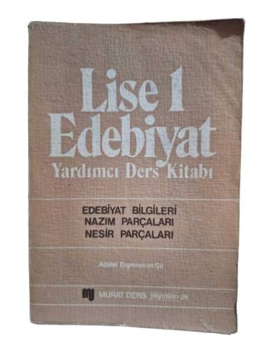 LİSE 1 EDEBİYAT YARDIMCI DERS KİTABI EDEBİYAT BİLGİLERİ NAZIM PARÇALARI NESİR PARÇALARI - 0