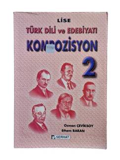 LİSE TÜRK DİLİ VE EDEBİYATI KOMPOZİSYON 2