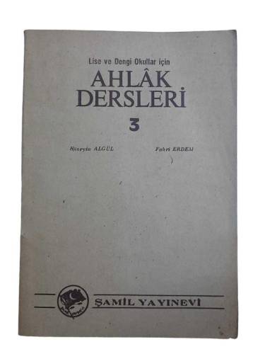 LİSE VE DENGİ OKULLAR İÇİN AHLAK DERSLERİ 3 - 0