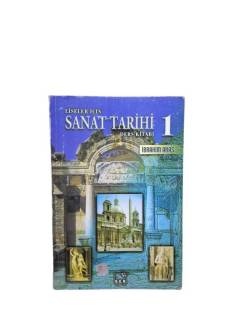 LİSELER İÇİN SANAT TARİHİ DERS KİTABI 1