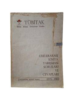 LİSELERARASI KİMYA YARIŞMASI SORULARI VE CEVAPLARI ( 1973-1983 )
