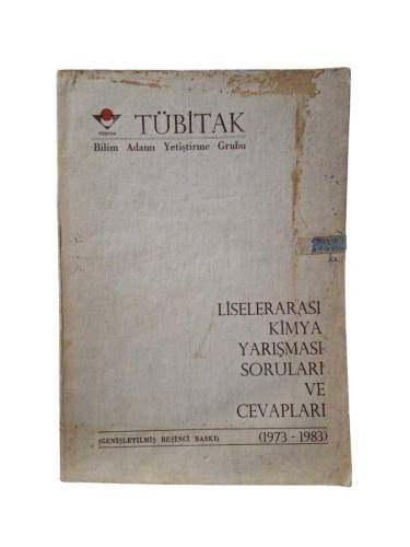 LİSELERARASI KİMYA YARIŞMASI SORULARI VE CEVAPLARI ( 1973-1983 ) - 0