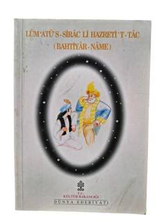 LÜM'ATÜ'S - SİRAC Lİ HAZRETİ'T - TAC ( BAHTİYAR - NAME )