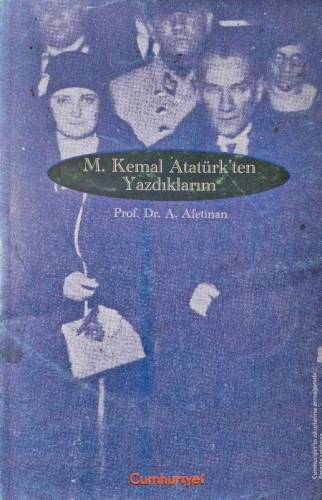 M.KEMAL ATATÜRK'TEN YAZDIKLARIM - 0