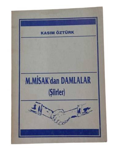 M. MİSAK'DAN DAMLALAR ( İMZALI ) - 0