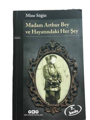 MADAM ARTHUR BEY VE HAYATINDAKİ HER ŞEY - 0