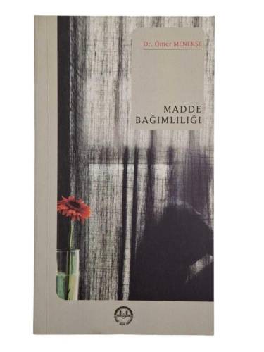 MADDE BAĞIMLILIĞI - 0