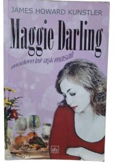 MAGGİE DARLİNG- MODERN BİR AŞK MASALI