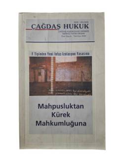 MAHPUSLUKTAN KÜREK MAHKUMLUĞUNA