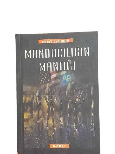 MANDACILIĞIN MANTIĞI - 0